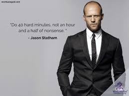 The most famous and inspiring quotes from crank. Jason Statham Quotes Of Life Quotes Quotes On Life