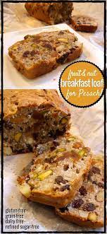 Awesome Fruit And Nut Breakfast Loaf Gluten Dairy Sugar Free Recipe Breakfast Loaf Pesach Recipes Kosher Recipes