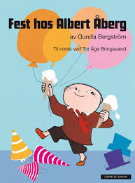 Her kan du synge sammen med albert åberg til låta for liten fra filmen og spillet hokus pokus albert åberg! Fest Hos Albert Aberg Av Gunilla Bergstrom Innbundet Cappelen Damm Forlag