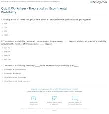Quiz Worksheet Theoretical Vs Experimental Probability Study Com