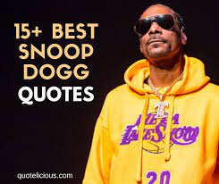 10 Inspiring Snoop Dogg Quotes And Sayings About Music Success