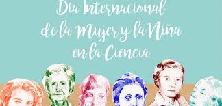 Día Internacional de la Mujer y la Niña en la Ciencia: Mujeres que cambian el mundo. - Colegio Tres Olivos