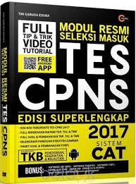 Yang lolos seleksi administrasi tersebutlah yang berhak berlanjut ke. Modul Resmi Seleksi Masuk Tes Cpns 2017 Tim Garuda Eduka Belbuk Com