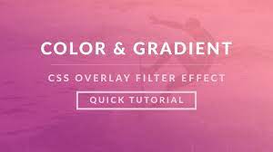 Css Gradient Color Overlay In Background Image Quick Tutorial Youtube