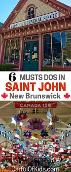What To Do In Saint John With Kids New Brunswick For Families Carful Of Kids Saint John New Brunswick New Brunswick Canada New England Cruises