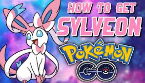 Let's go pikachu let's go eevee: How To Get Sylveon In Pokemon Go Evolve Eevee Into Sylveon