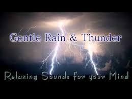 Gentle Rain Thunder Sounds For Relaxing Meditation Sleep Sound Of Thunder Nature Sounds Meditation Music