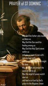 Prayer Of St Dominic May God The Father Who Made Us Bless Us May God The Son Send His Healing Amo Saint Dominic Christian Prayers Prayers Of Encouragement