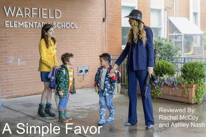 Movie Review: Friendship goes horribly wrong in A Simple Favor – The Lance