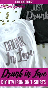 Check out our diy iron on shirts selection for the very best in unique or custom, handmade pieces from our shops. Diy Iron On Htv Drunk In Love Bachelorette Tee Shirts Wine Sprinkles