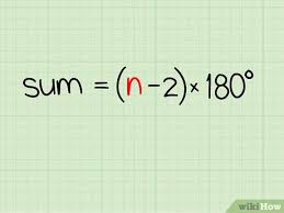How To Calculate The Sum Of Interior Angles 8 Steps