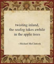 Haiku Poem Twisting Inland By Michael Mcclintock Poetry Inspiration Haiku Poems Haiku