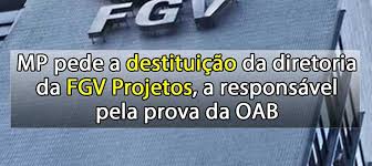 Riesen auswahl an baumarktartikeln.kostenlose lieferung möglich Mp Pede Destituicao Da Diretoria Da Fgv Projetos Responsavel Pela Prova Da Oab Blog Exame De Ordem Mauricio Gieseler