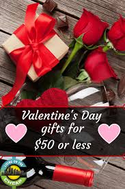 Valentine S Day Gifts For 50 Or Less Living On The Cheap Valentines Ideas For Him Frugal Holidays Cheap Valentine