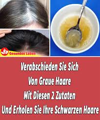verabschieden sie sich von graue haare mit diesen 2 zutaten und erholen sie ihre schwarzen haare in 2021 graue haare haare graue haare abdecken