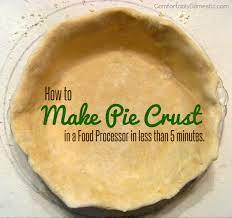 5 Minute Homemade Pie Crust Food Processor Recipe