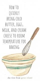 It should not be soft use the largest setting on a box grater to get consistent pieces of grated butter—this method works with butter from either the freezer or the refrigerator. Quickly Bring Cold Ingredients To Room Temperature For Baking The View From Great Island