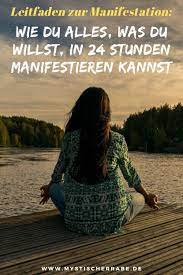 90.000 stichwörter und wendungen sowie 120.000 übersetzungen. Leitfaden Zur Manifestation Wie Du Alles Was Du Willst In 24 Stunden Manifestieren Kannst