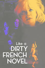 Watch Rent or Buy Like a Dirty French Novel Online