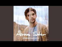 El mismo sol (english translation). Eterno Agosto Alvaro Soler Collection