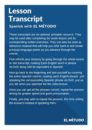 Be ideally / perfectly located estar en/tener una ubicación ideal/perfecta 3 a) transitivo siempre + adverbio/preposición establecer (una. The Complete Spanish Method Intermediate 2 El Metodo Peter Hanley Skillshare