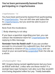 JU from r/rapefantasies because the mods have no problem with rape but  bodyshaming is wrong which I was doing to be kinky and NOT actually  bodyshaming : r/JustUnsubbed