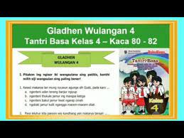 Kelas 4 sd/ mi basa jawa wulangan 3 bagian 1. Gladhen Wulangan 4 Tantri Basa Kelas 4 Hal 80 82 Bab 4 Sregep Makarya Youtube