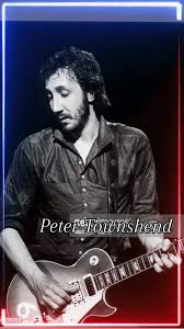 Pete Dennis Blandford Townshend ( born: 19 may , 1945 ), Is an english  musician. He is the co-founder, leader, guitarist, second lead vocalist and  principal songwriter of "The WHO ",one of the most ...
