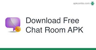 Talkwithstranger allows you to access free chat rooms online with no registration, you can enter and start chat without registration, 100% free chat, no . Free Chat Room Apk 3 0 12 Android App Download