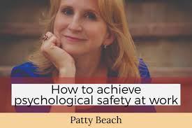How to achieve psychological safety at work with Patty Beach