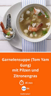 Garnelensuppe Tom Yam Gung Rezept Lebensmittel Essen Suppen Und Eintopfe Low Carb Abendessen