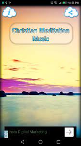 Christian meditation music is a calming and relaxing state of awareness that intensely focuses on thinking about god & holy scriptures. Christian Meditation Music For Android Apk Download