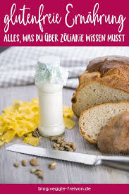 Glutenintoleranz Oder Auch Zoliakie Was Ist Das Wie Wird Die Glutenunvertraglichkeit D Glutenfreie Ernahrung Glutenunvertraglichkeit Glutenfreie Lebensmittel