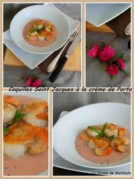 Noix de saint jacques : Coquilles Saint Jacques A La Creme De Porto La Cuisine De Wattoote