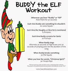 Buddy The Elf Workout Christmas Workout Buddy The Elf Exercise For Kids