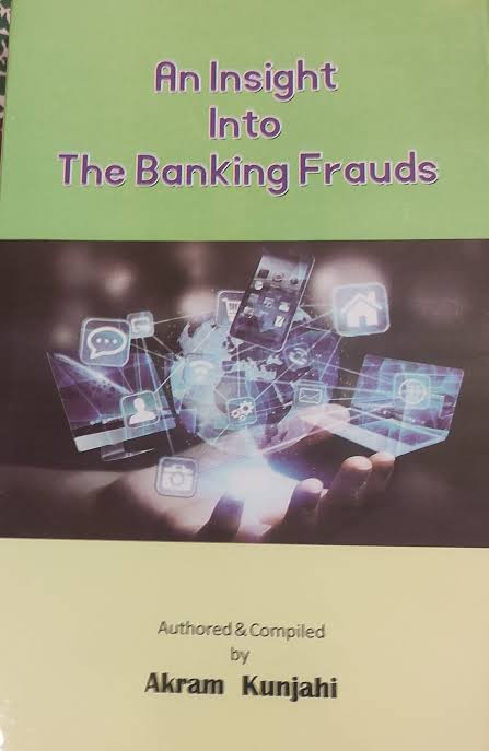 An Insight into The Banking Frauds, 1st Edition