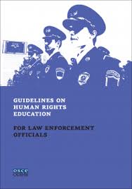 To facilitate the processing, we require the requests. Guidelines On Human Rights Education For Law Enforcement Officials Osce