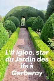 Visite Du Jardin Des Ifs A Gerberoy Classe Jardin Remarquable En 2020 Jardins Paysagiste Arbres Remarquables