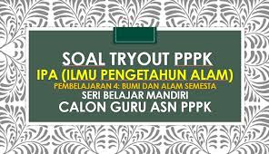 Contoh soal anak tk tema alam semesta. Soal Tryout Ipa Ilmu Pengetahun Alam Pembelajaran 4 Bumi Dan Alam Semesta Seri Belajar Mandiri Calon Guru Asn Pppk Dan Kunci Jawabannya Beritapppk Com