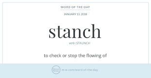 Word Of The Day Stanch Word Of The Day Words Writing Words