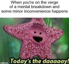 Except for the mental breakdown i had during the gamblers challenges of course. Image Tagged In Blank White Template Imgflip