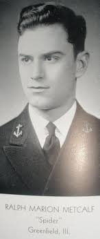 RADM Ralph Marion “Spider” Metcalf (1913-2008)