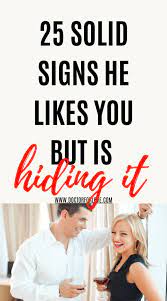25 Solid Signs He Likes You But Is Hiding It | Doctor For Love