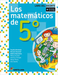 Solucionario desafios matematicos 4to grado les comparto el solucionario de cuarto grado desafíos matemáticos sigueme y. Los Matematicos De 5 Guias Santillana