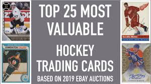 Top 25 Most Expensive Hockey Cards Sold On Ebay In 2019 January March Youtube