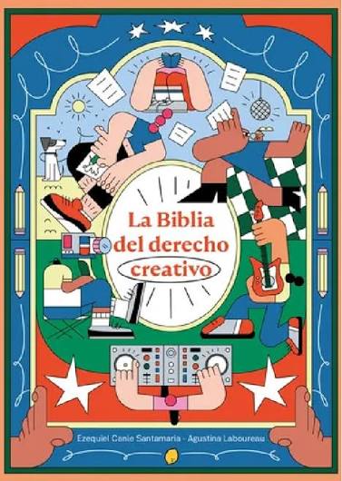La Biblia del derecho creativo