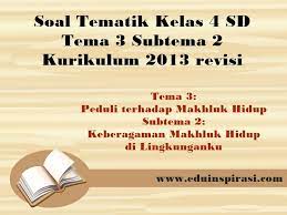 Try the suggestions below or type a new query above. Soal Tematik Kelas 4 Sd Tema 3 Subtema 2