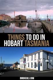 25 Things To Do In Hobart A City Steeped In History Tasmania Travel Oceania Travel Australia Travel