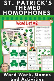St Patrick S Themed Homophones Word Work Games And Activities Word List 2 Homophones Words Spelling Lessons Interactive Vocabulary