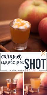 A Caramel Apple Pie Shot Made With Apple Vodka Is Super Easy To Make And Is So Delicious You Ll In 2020 Apple Pie Shots Apple Pie Drink Alcohol Fall Cocktails Recipes